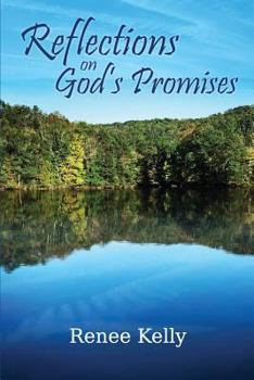 Paperback Reflections on God's Promises: A 10 Week Devotional and Bible Study Book