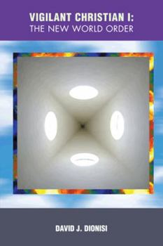 Paperback Vigilant Christian I: The New World Order Book