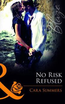 No Risk Refused. Cara Summers - Book #1 of the Castle MacPherson