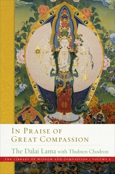 Hardcover In Praise of Great Compassion Book