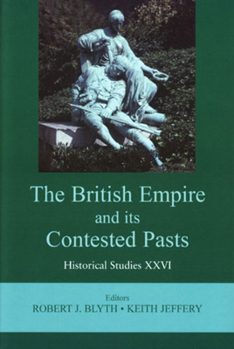The British Empire and its Contested Pasts (26)