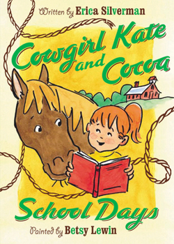 Paperback Cowgirl Kate and Cocoa: School Days Book