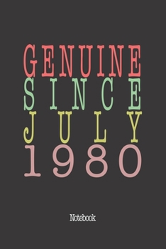 Paperback Genuine Since July 1980: Notebook Book