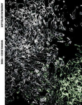 Hardcover Andreas Gefeller: Works 2023-1996 Book