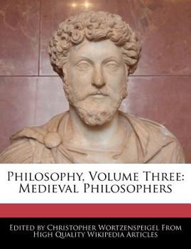 Philosophy, Volume Three : Medieval Philosophers