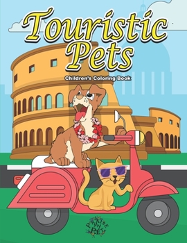 Paperback Touristic Pets: Children's Coloring Book