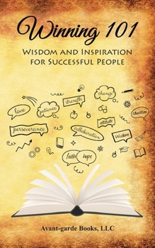 Paperback Winning 101: Wisdom and Inspiration for Successful People Book