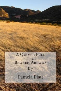 Paperback A Quiver Full of Broken Arrows Book