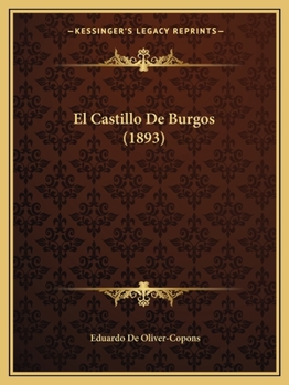 Paperback El Castillo De Burgos (1893) [Spanish] Book