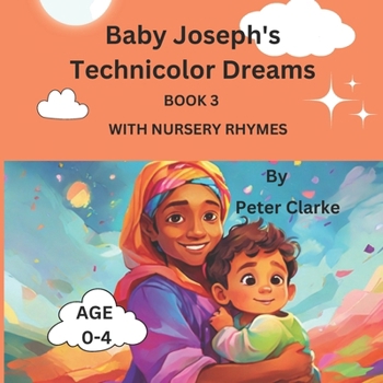 Paperback Baby Joseph's Technicolor Dreams with nursery rhymes Book