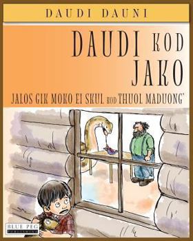 Paperback Daudi Kod Jako: Jalos Gik Moko Ei Skul Kod Thuol Maduong' (Luo Edition) Book