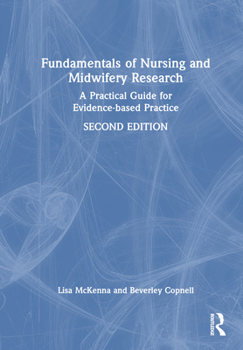 Hardcover Fundamentals of Nursing and Midwifery Research: A Practical Guide for Evidence-based Practice Book
