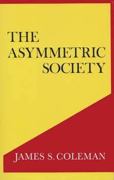 Hardcover The Asymmetric Society Book