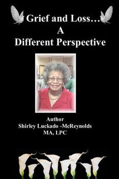 Paperback Grief and Loss...A Different Perspective Book