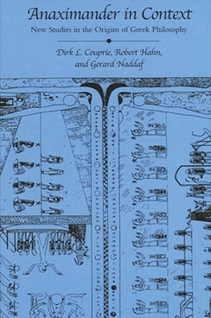 Paperback Anaximander in Context: New Studies in the Origins of Greek Philosophy Book