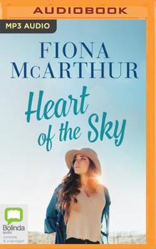 Heart of the Sky - Book #7 of the Aussie Outback Medical Romance