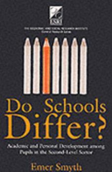 Hardcover Do Schools Differ?: Academic and Personal Development Among Pupils in the Second-Level Sector Book