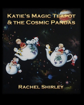 Paperback Katie's Magic Teapot & the Cosmic Pandas Book