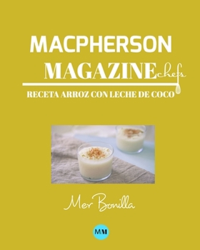 Paperback Macpherson Magazine Chef's - Receta Arroz con leche de coco [Spanish] Book
