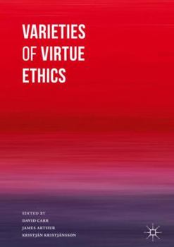 Hardcover Varieties of Virtue Ethics Book