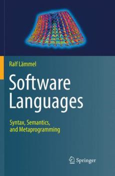 Paperback Software Languages: Syntax, Semantics, and Metaprogramming Book
