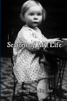 Paperback Seasons of My Life by Carroll Boeder Book