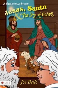 Paperback Jesus, Santa and The Joy of Giving Book
