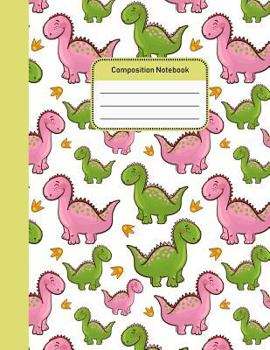 Paperback Composition Notebook: Cute Dinosaurs College Ruled Notebook for Student Teacher School Home Office 8.5x11 Inches 100 Pages Book