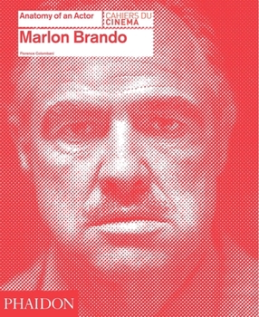 Hardcover Marlon Brando: Anatomy of an Actor Book