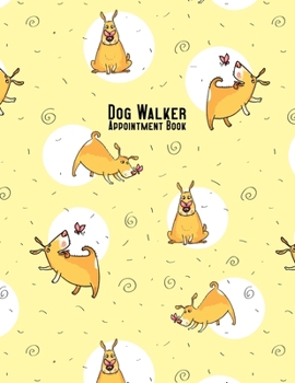 Paperback Dog Walker Appointment Book: 2020 - Curious Dog and Butterfly Book