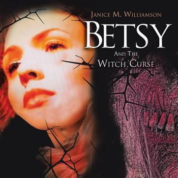 Paperback Betsy and the Witch Curse Book