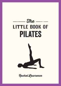 Paperback The Little Book of Pilates Book