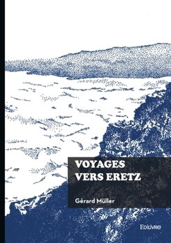 Paperback Voyages vers Eretz [French] Book