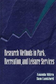 Hardcover Research Methods in Park, Recreation, and Leisure Services Book