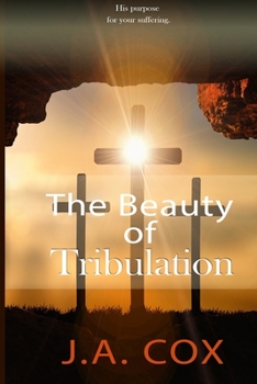 Paperback The Beauty of Tribulation Book