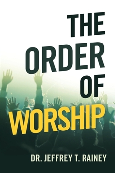 Paperback The Order of Worship Book