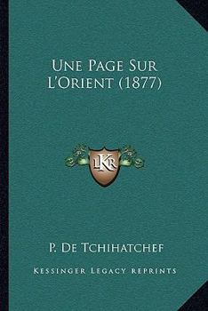 Paperback Une Page Sur L'Orient (1877) [French] Book