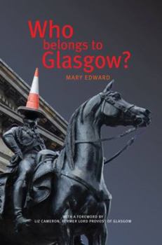 Paperback Who Belongs to Glasgow? Book