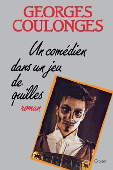 Paperback Un comédien dans un jeu de quilles [French] Book