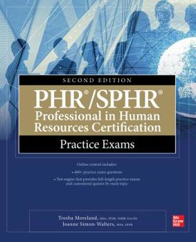 Paperback Phr/Sphr Professional in Human Resources Certification Practice Exams, Second Edition Book