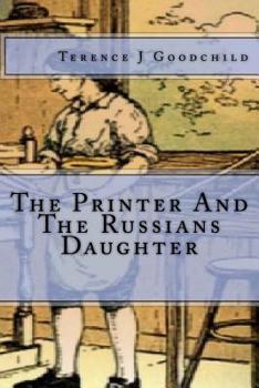 Paperback The Printer And The Russians Daughter Book