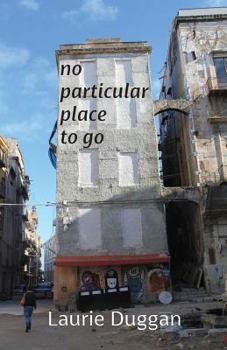 Paperback No particular place to go Book