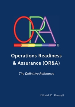 Paperback Operations Readiness & Assurance (OR&A) - The Definitive Reference Book