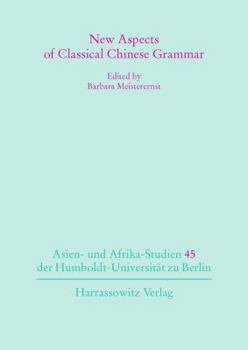 Paperback New Aspects of Classical Chinese Grammar Book