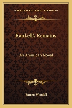 Paperback Rankell's Remains: An American Novel Book