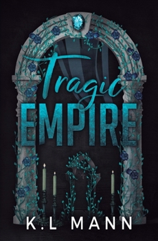 Tragic Empire (Moretti Empire)