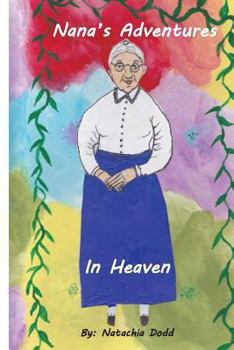 Paperback Nana's Adventures in Heaven Book