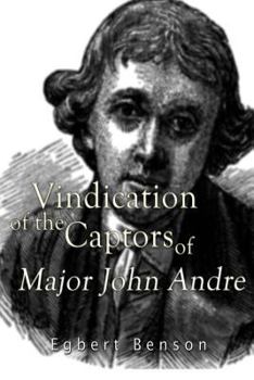 Paperback Vindication of the Captors of Major John Andre Book