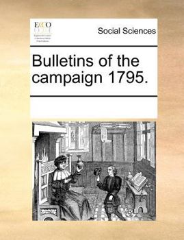 Paperback Bulletins of the Campaign 1795. Book