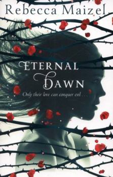 Eternal Dawn - Book #3 of the Vampire Queen